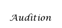 Audition